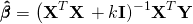 \[\pmb{\hat{\beta}}=\left(\mathbf{X}^T\mathbf{X}\right + k\mathbf{I})^{-1}\mathbf{X}^T\mathbf{Y}\]